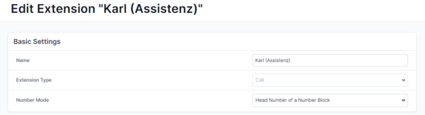 To specify the basic settings of your extension, a name, the extension type and a call number mode are given.