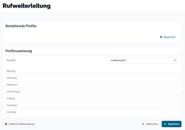 Erstellen Sie über "Neues Profil" eine neue Rufweiterleitung oder Weisen einem bestehenden Profil eine Zeit zu.